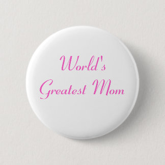 Mother's Day World's Greatest Mum 6 Cm Round Badge