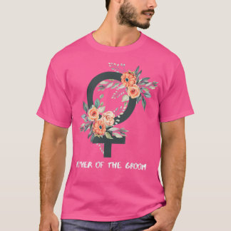 Mothers DayMother Of The Groom  T-Shirt