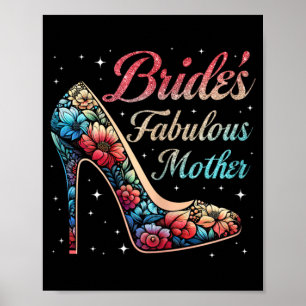 Mother's Fabulous Bride Floral Happy Wedding Marri Poster