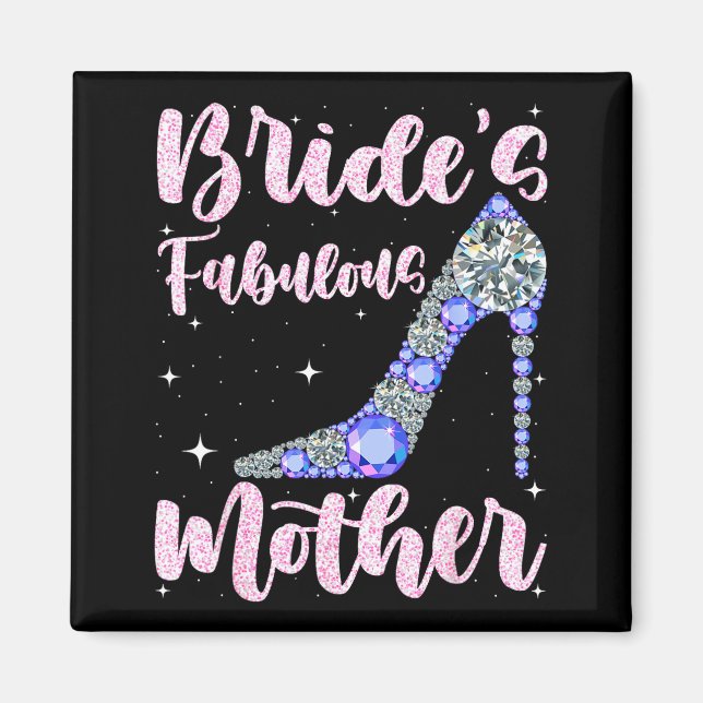 Mother's fabulous bride happy wedding married day magnet (Front)