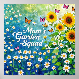 Mother's Garden Squad Flowers Poster