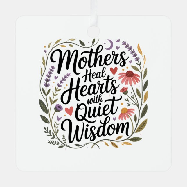 Mothers Heal Hearts With Quiet Wisdom Metal Tree Decoration (Front)