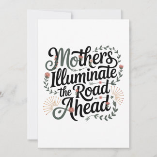 Mothers Illuminate The Road Ahead Invitation