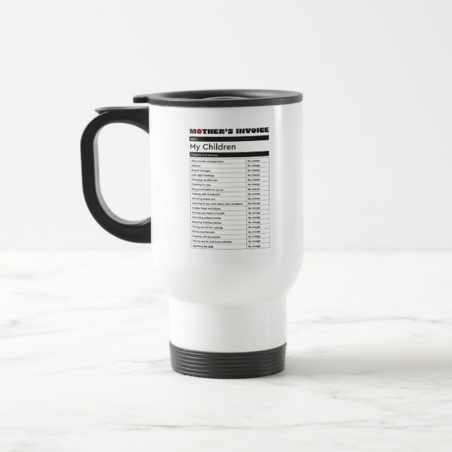 Mother's Love Invoice Travel Mug - Heartfelt Gift  (Left)