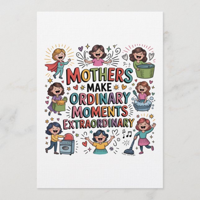 Mothers Make Ordinary Moments Extraordinary Invitation (Front)