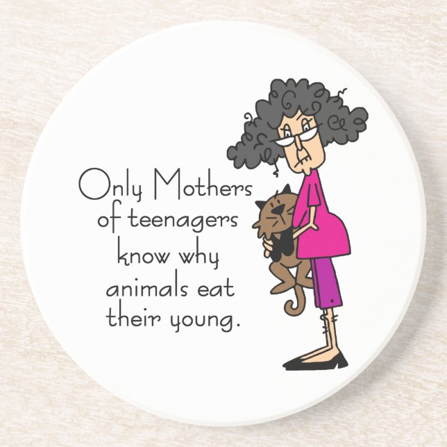 Mothers of Teenagers Coaster (Front)