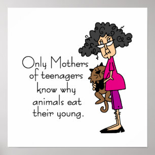 Mothers of Teenagers Poster