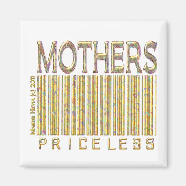Mothers: Priceless Magnet (Front)