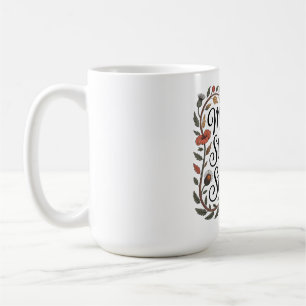 Mothers Turn Struggles Into Strengths Coffee Mug