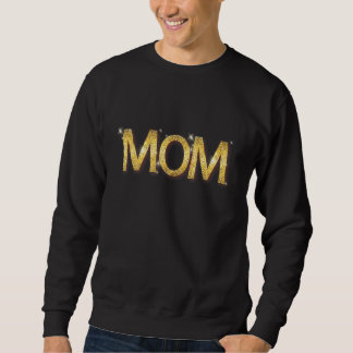 Motheru2019s Day U2026 U201cmomu201du2026 Gold Spa Sweatshirt