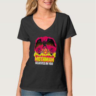 Mothman Believes In You Folklore Creepy Cryptid Cr T-Shirt