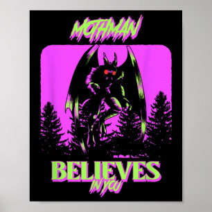 Mothman - Mothman Believes In You Poster