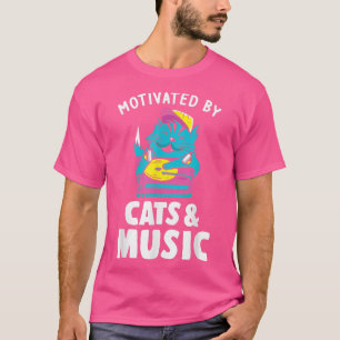 Motivated by cats & music listen music  T-Shirt