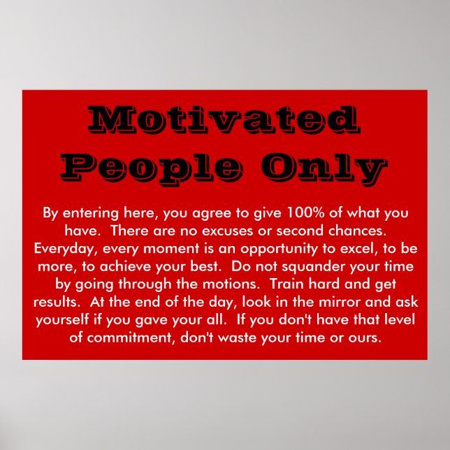 Motivated People Only Poster (Front)