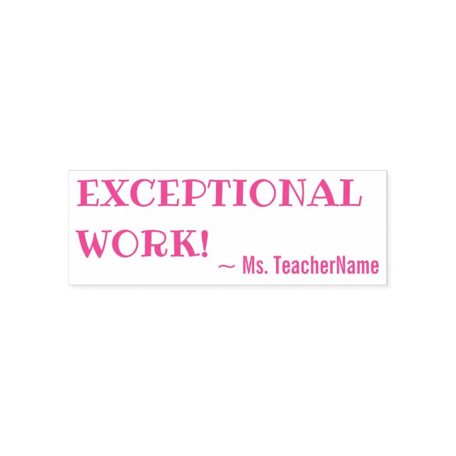 Motivating "EXCEPTIONAL WORK!" Tutor Rubber Stamp (Design)