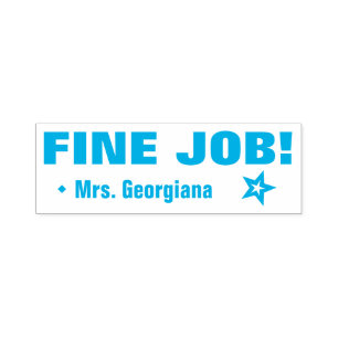 Motivating "FINE JOB!" Teacher Rubber Stamp
