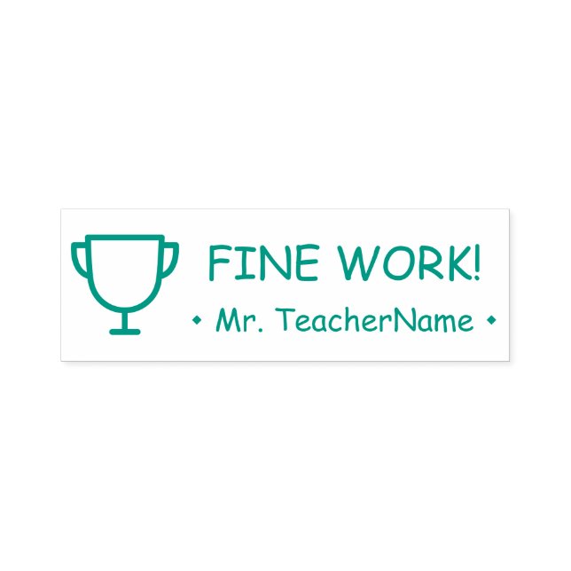Motivating "FINE WORK!" Educator Rubber Stamp (Design)