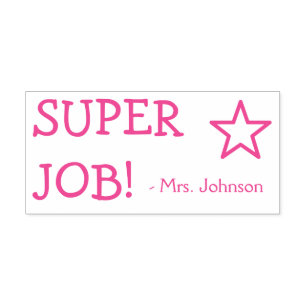 Motivating "SUPER JOB!" + Tutor Name Rubber Stamp