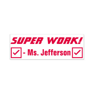 Motivating "SUPER WORK!" Educator Rubber Stamp