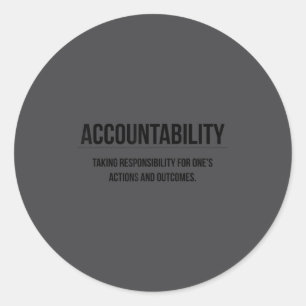 Motivation Accountability Entrepreneur Slogan Quot Classic Round Sticker