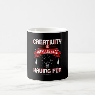 Motivation - Creativity Is Intelligence Coffee Mug