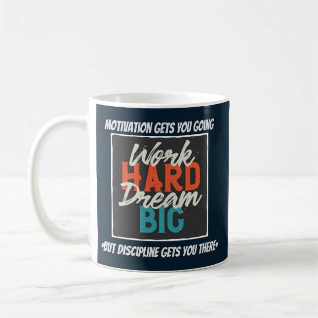 "Motivation Gets You Going" Coffee Mug (Left)