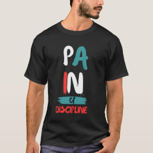 Motivation gym inspiring fitness workout quote T-Shirt