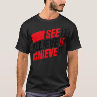 Motivation Inspiration Entrepreneur Gifts T-Shirt