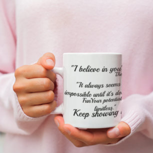 Motivation l believe in you mug
