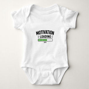 Motivation Loading Funny Procrastination Humour T- Baby Bodysuit