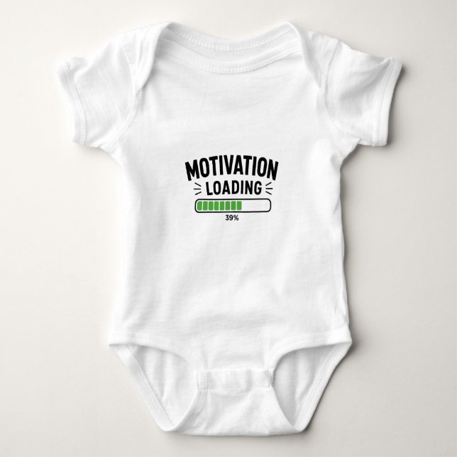 Motivation Loading Funny Procrastination Humour T- Baby Bodysuit (Front)