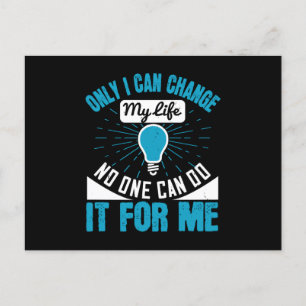 Motivation - Only I Can Change My Life Postcard