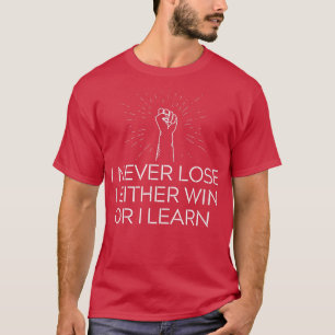 Motivation, Positive Attitude, Powerful and Inspir T-Shirt