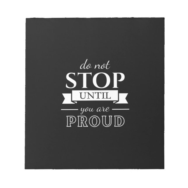  Motivation Quote Stylish and Positive Text       Notepad (Front)