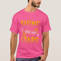 Motivation Shirt Shine Like The Stars Inspiration