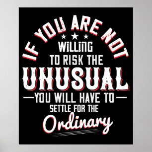 Motivation - Willing To Risk The Unusual Poster