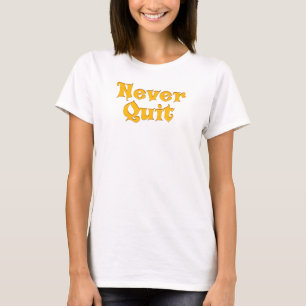 Motivational, active, women's shirt, for sale ! T-Shirt