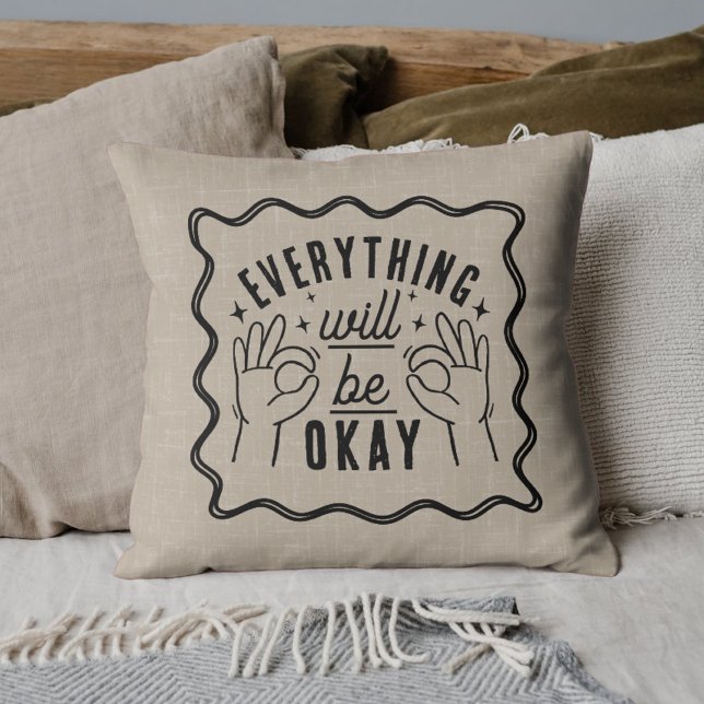Motivational Affirmations Everything Will Be Okay Cushion (Creator Uploaded)