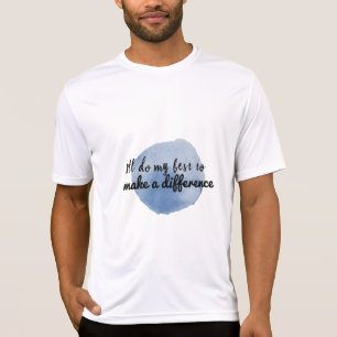 motivational affirmations for self appreciations T-Shirt
