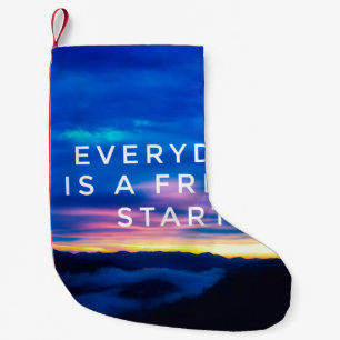 Motivational and inspirational quotes - Everyday i Small Christmas Stocking