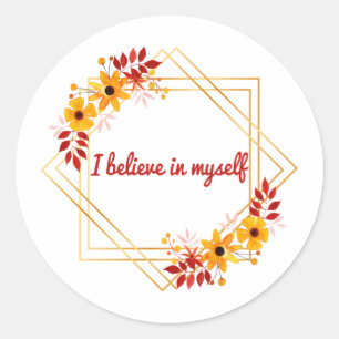 motivational and inspirational sayings for life classic round sticker