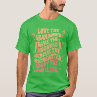 Motivational Animal Foster For Kind Animal Rights T-Shirt