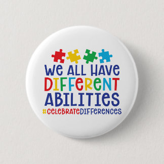 Motivational Autism Quote | Celebrate Differences 6 Cm Round Badge