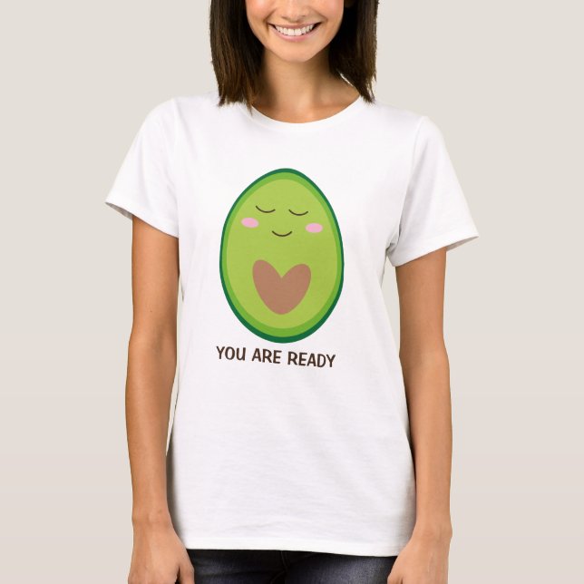 Motivational Avocado Illustration T-Shirt (Front)