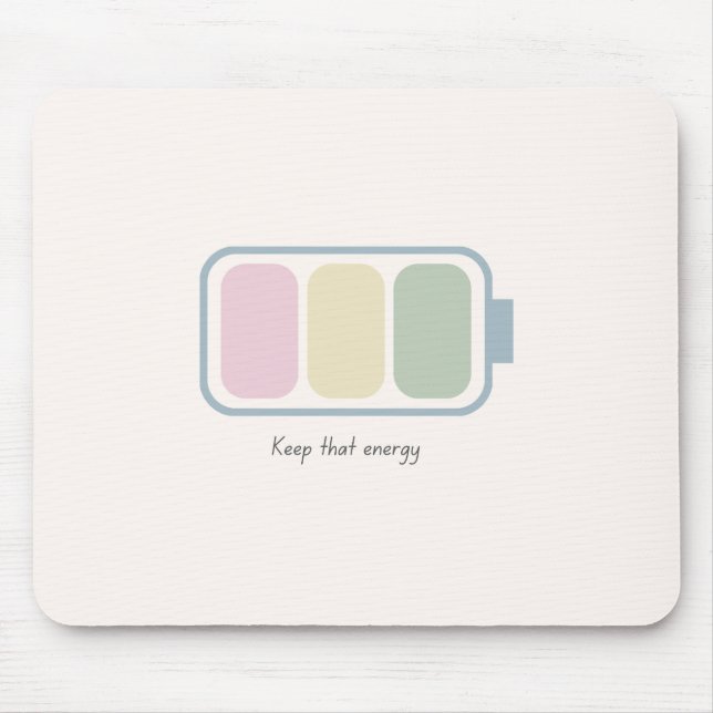 Motivational Battery Icon Keep That Energy Mouse Pad (Front)