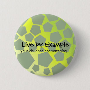 Motivational Be An Example 6 Cm Round Badge