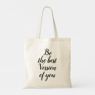 Motivational “Be the Best Version of You” Tote Bag