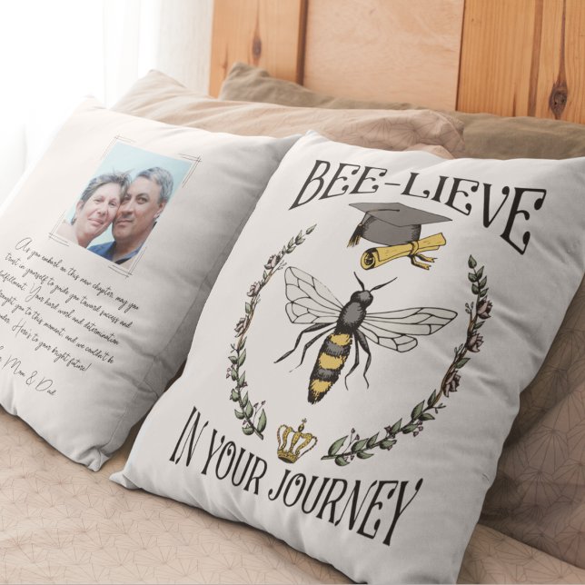Motivational Bee-lieve in Your Journey Graduate Cushion (Front of pillow features "Bee-lieve in Your Journey" Typography, Queen Bee,Graduation Cap & Scroll)