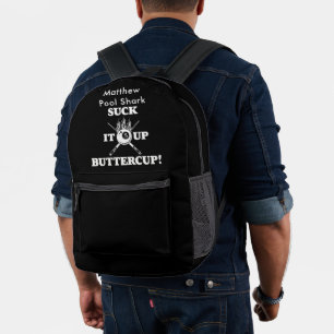 Motivational Billiards Quote With Bold Design Printed Backpack