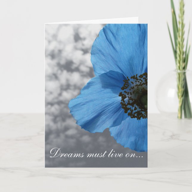 Motivational Blue Poppy Dreams must live on Card (Front)